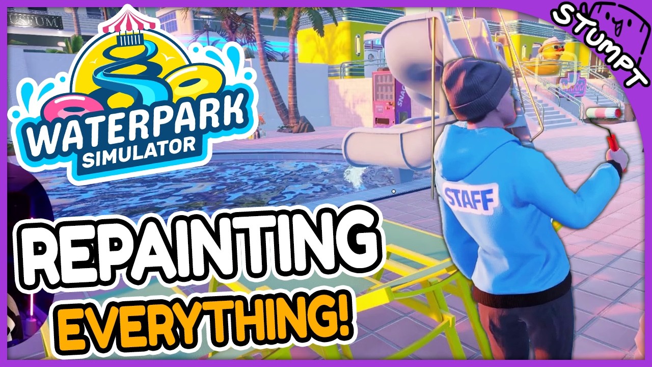 WE CAN REPAINT EVERYTHING NOW! - Waterpark Simulator