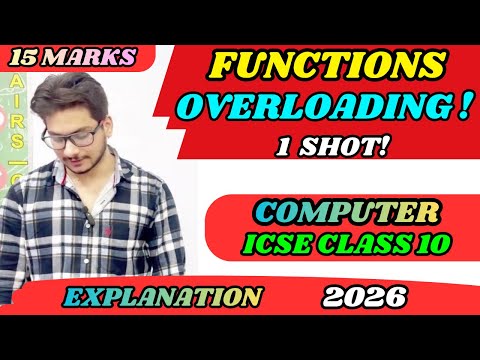 Function Overloading One Shot Explanation | ICSE Class 10 Computer | 15 Marks Confirm