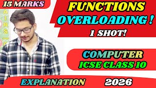 Famous Function Overloading One Shot Explanation | ICSE Class 10 Computer | 15 Marks Confirm Wealth
