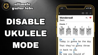 How To Disable Ukulele Mode On Ultimate Guitar Tabs App screenshot 5