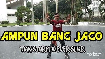 Ampun Bang Jago By Tian Storm X Ever Slkr I Choreography Mark Kramer Pastrana
