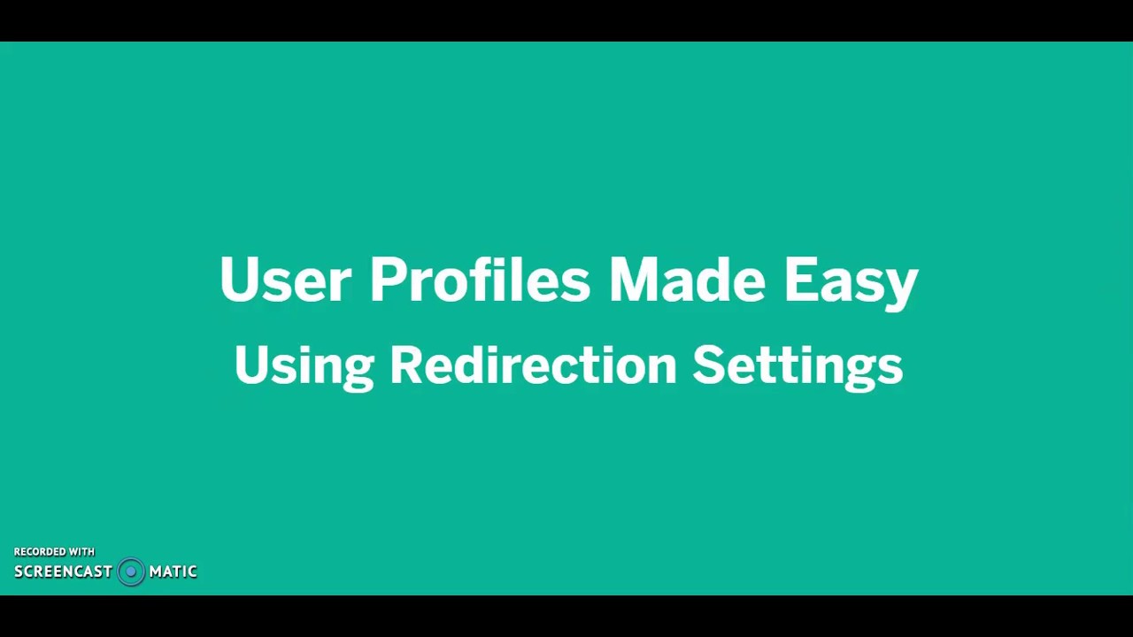User Profiles Made Easy - Redirection Settings
