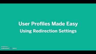 User Profiles Made Easy - Redirection Settings