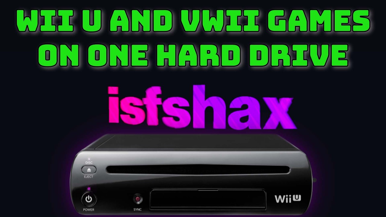 Run your Wii U and vWii games from a single hard drive - Modded Wii U ISFShax setup