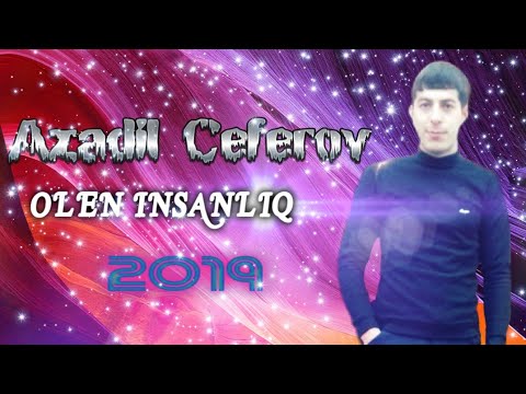 Azadil Ceferov ölen insanlıq yep yeni #şeir 2019                                   #whatsapp status