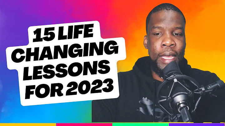 2023: 15 Life Changing Lessons You Must Know