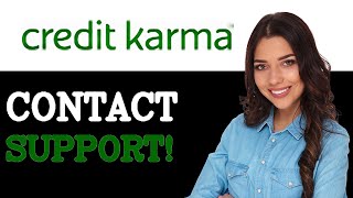 How To Contact Credit Karma (2025)