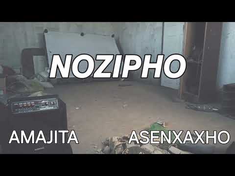AMAJITA ASENXAXHO - NOZIPHO [OFFICIAL AUDIO]