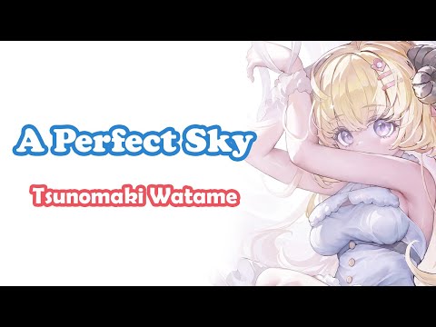 [Tsunomaki Watame] - A Perfect Sky / BONNIE PINK