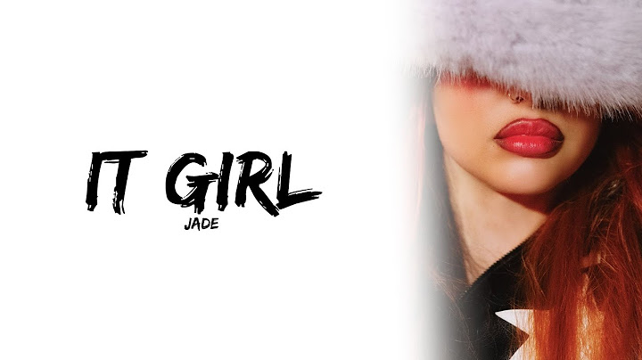 JADE - IT girl (Lyric)
