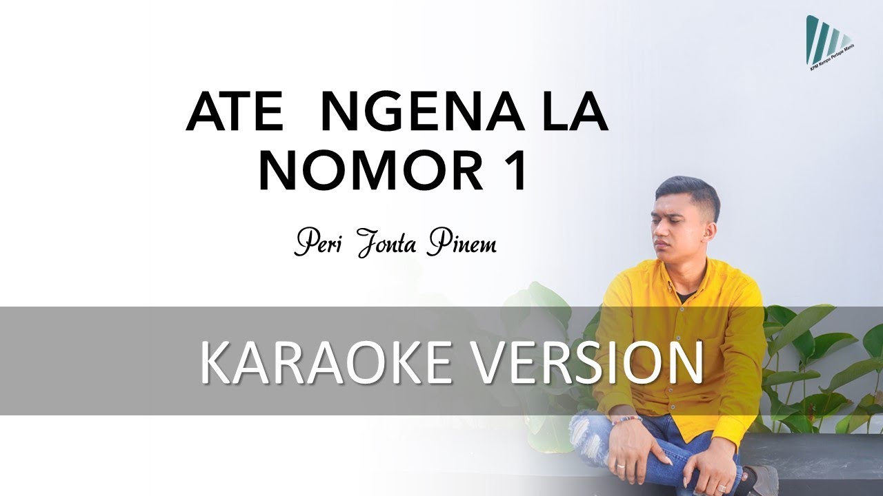 Karaoke Ate Ngena La Nomor Sada - Peri Jonta Pinem