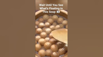 Wait Until You See What’s Floating in This Soup 👀 #asmr