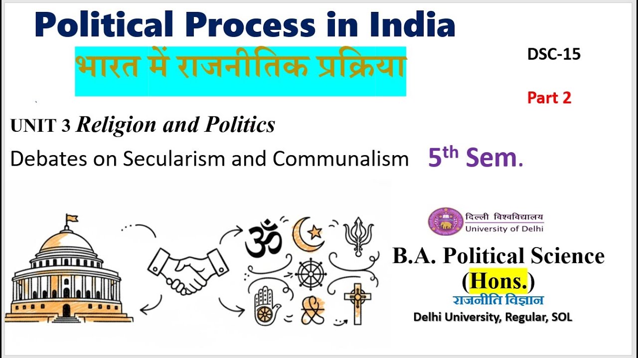Religion and Politics || Political Process in India 5th Semester BA Hons Political Science DU SOL