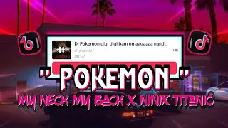 Dj Pokemon Digi digi bam Omagad  Jedag Jedug tiktod MENGKANE || Dj Nando Remix 🎧