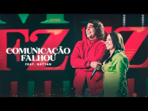 Mari Fernandez – COMUNICAÇÃO FALHOU feat. Nattan (DVD Ao Vivo em Fortaleza)