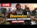Attempting the Doomsday Criminal Mastermind Challenge LIVE PT 2