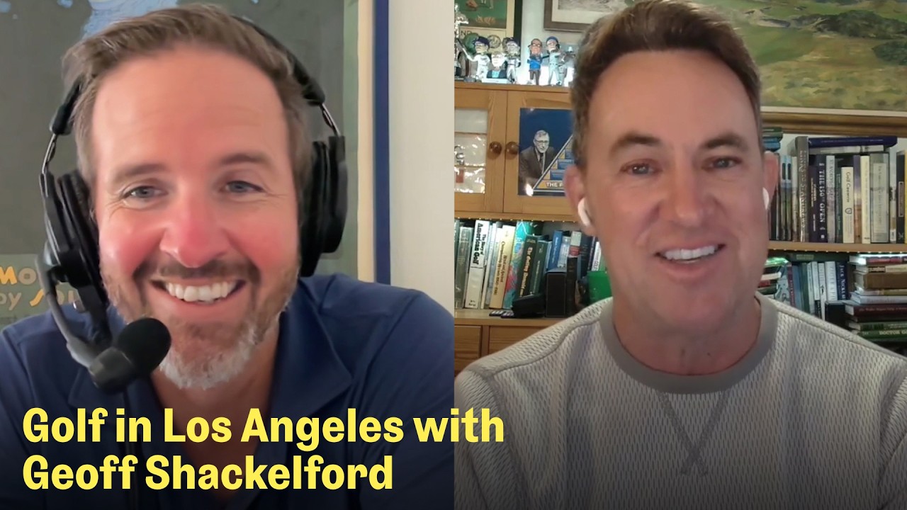 A Catch-Up with Geoff Shackelford: Shinnecock, Riviera, & Golf in LA | The Fried Egg Golf Podcast