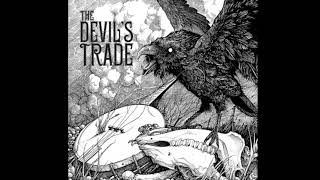 The Devil's Trade - To an End