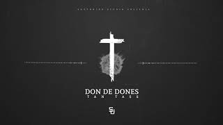 Tan Tass - Don De Dones (Prod. Southnido Studio)