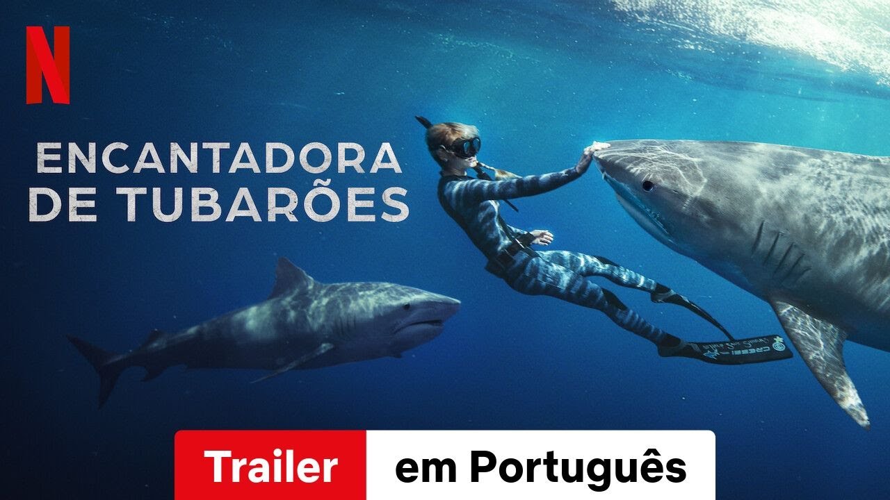 Trailer de Encantadora de Tubarões