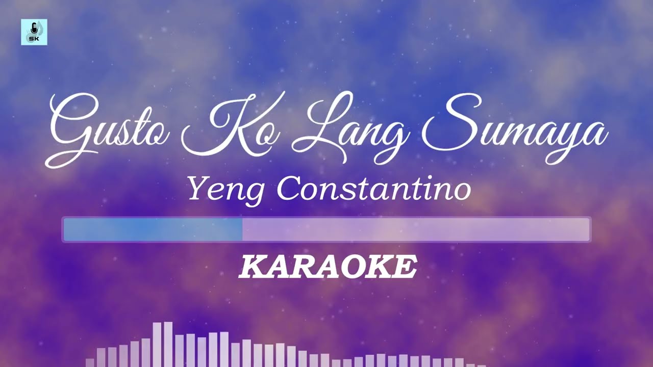 Yeng Constantino - Gusto Ko Lang Sumaya (Karaoke/Instrumental)