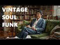 Ultimate 70s Funk Vibes | Best Vintage Soul Groove Collection 2026