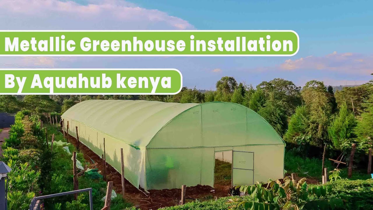 Greenhouse Construction in Kericho County