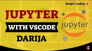 ADD JUPYTER TO VSCODE USING PYTHON | MOHAMED IDBRAHIM |  BRIGHT CODING