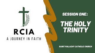 RCIA Session One: The Holy Trinity 8-9-2020