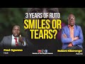 RUTO @ 3, SMILES OR TEARS?