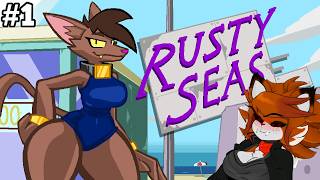 ¡MOJANDO ZORRAS CON UNA LOBA CULONA! | Rusty Seas #1 Gameplay Español