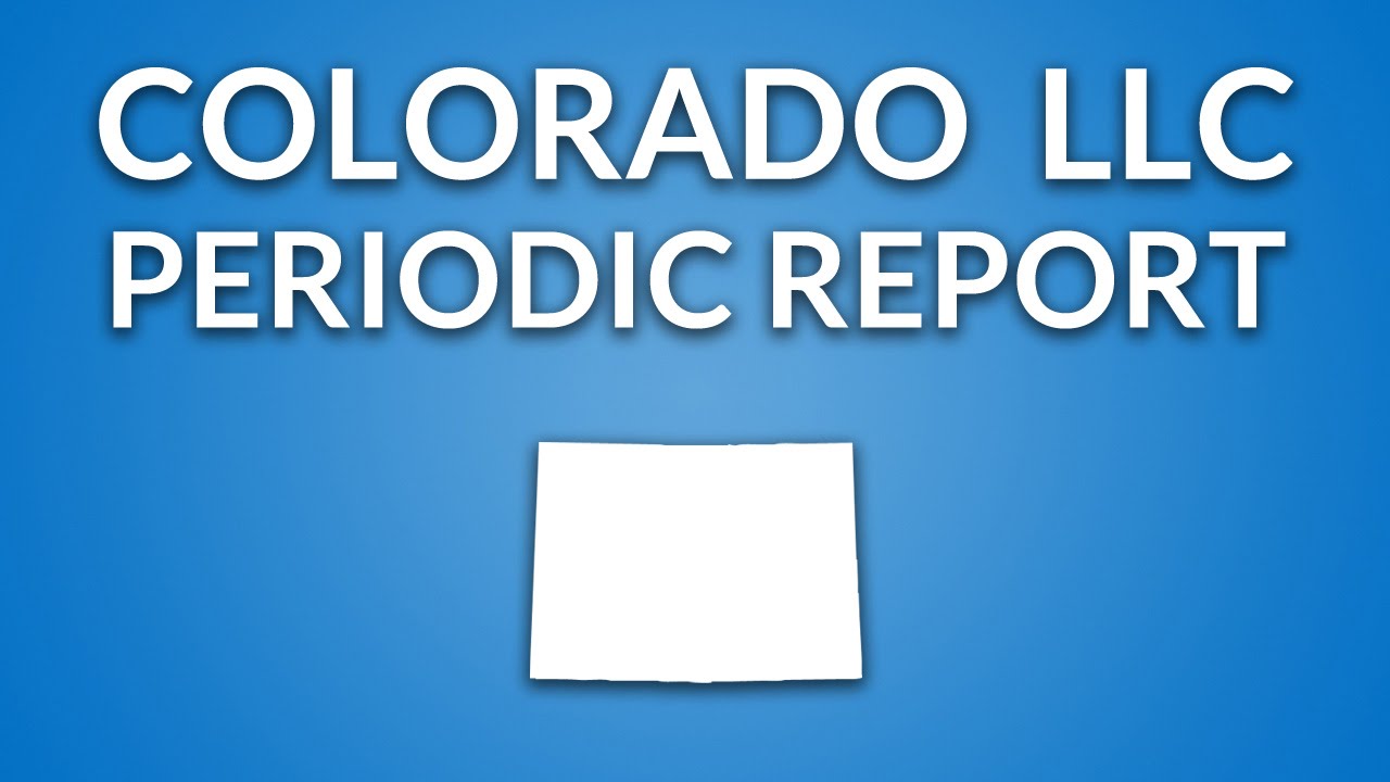 Colorado Llc Annual Report Periodic Report Youtube