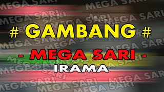 GAMBANG MEGA SARI IRAMA  stambul bujuk