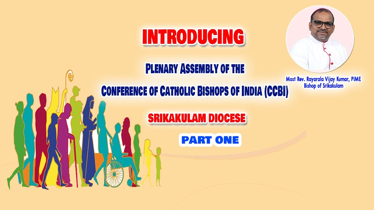 Introduction to the Final Document-36th Plenary Assembly of the CCBI India-2025-srikakulam Diocese