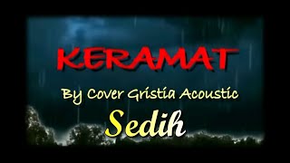 Sedih Syair Dan Lagu KERAMAT Rhoma Irama By Cover Gristia Acoustic