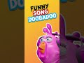 Funny Song DooBaDoo 