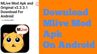 How To Download Mlive Mod Apk Live On Mobile