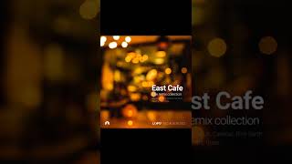 East Cafe - Epox (Around Us Remix), 2023