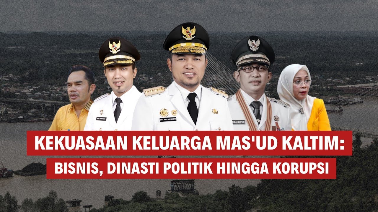 KEKUASAAN KELUARGA MAS'UD DI KALIMANTAN TIMUR | Eps 296