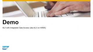 How to use the SAP List Viewer (ALV) with Integrated Data Access on SAP HANA