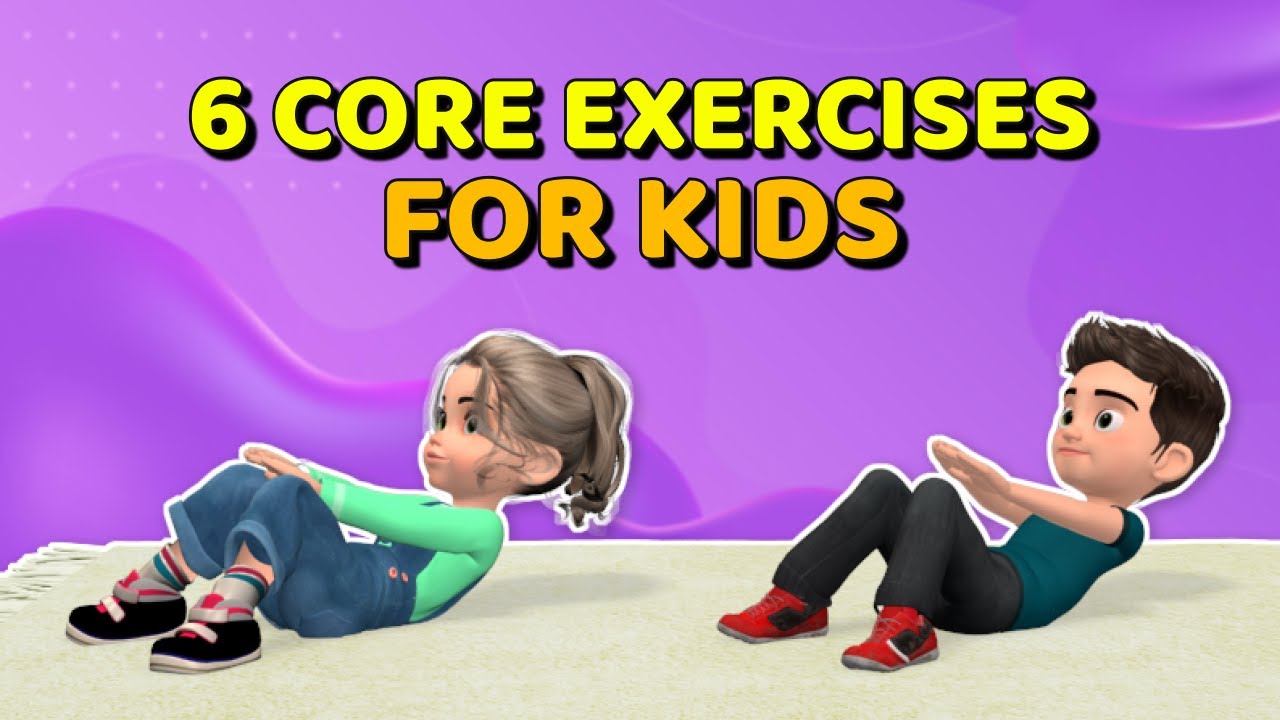 6 CLASSIC EXERCISES FOR A CORE WORKOUT FOR KIDS