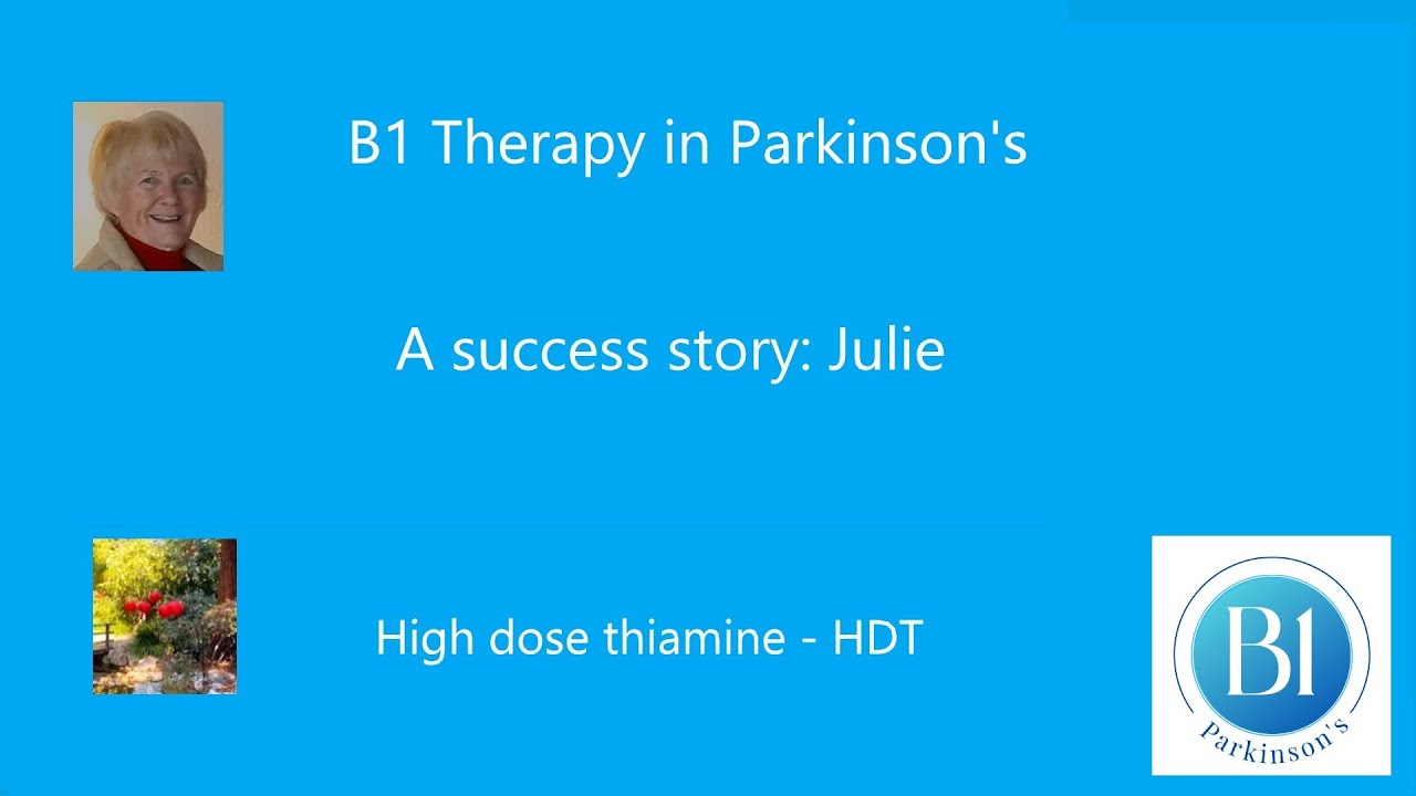 Parkinson's Vitamin B1 Therapy Julie's success story YouTube