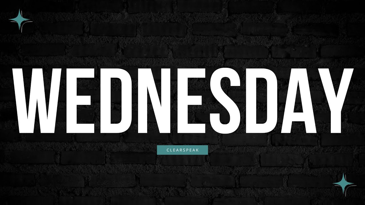 How to Pronounce Wednesday in English YouTube