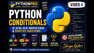 Python Conditional Statements | if, else, elif, match-case | Practice Questions | Python Tutorial #4