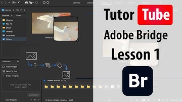 Adobe Bridge - Lesson 1 - Adobe Bridge Interface