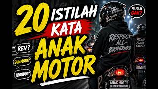 20 Istilah Kata-kata Anak Motor..