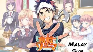 Shokugeki No Souma Pv Malay Sub