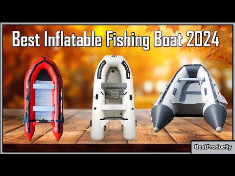 Best Inflatable Fishing