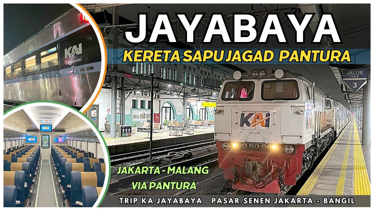SAPU JAGAD PANTURA‼️KERETA NYAMAN JAKARTA MALANG via SURABAYA - Trip KA Jayabaya Jakarta Bangil