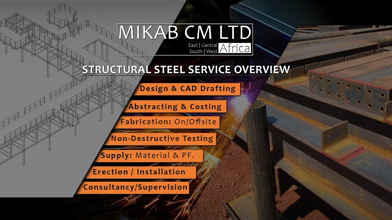 MIKAB STRUCTURAL STEEL: Design | Costing | Fabrication | Non-Destructive Testing | Supply | Erection